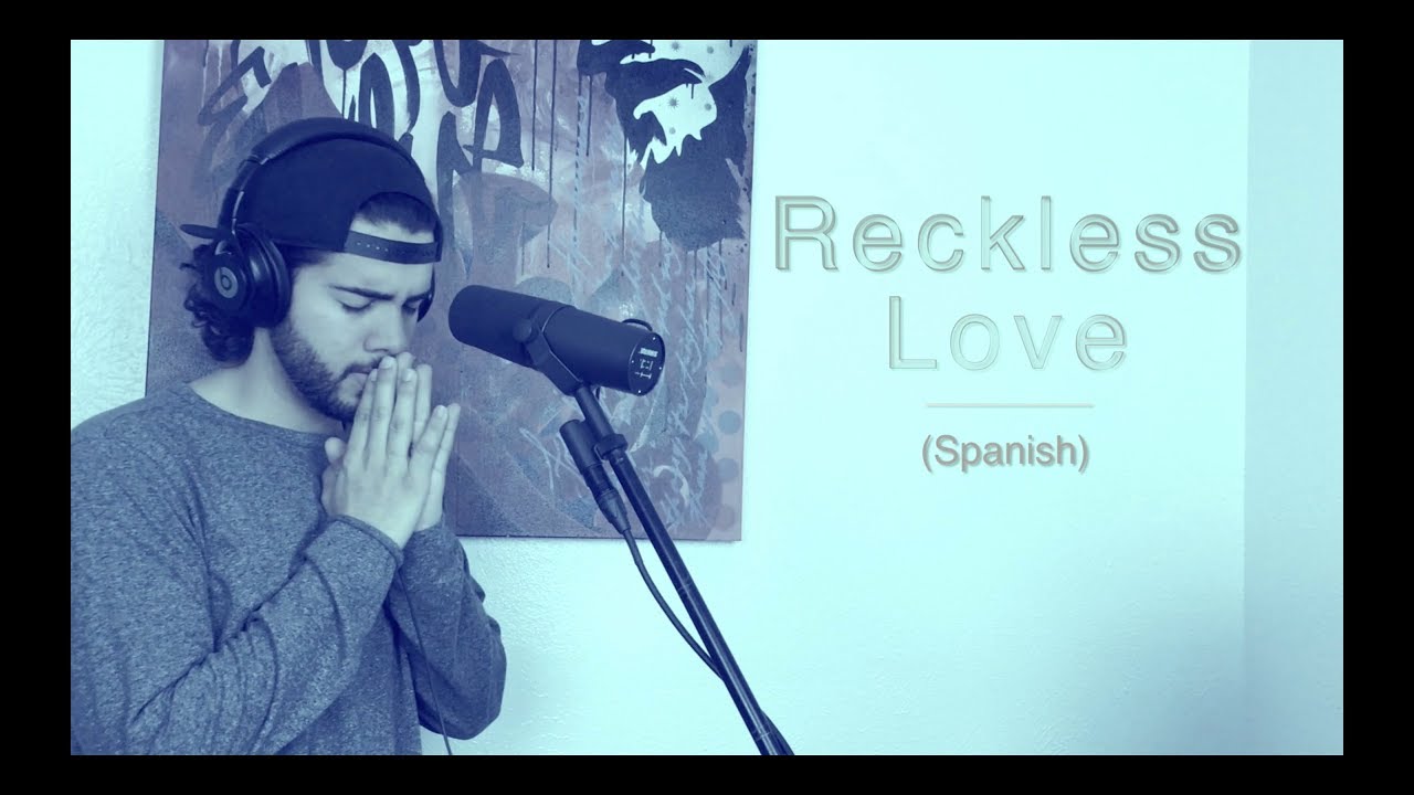 Amor Sin Condición (Reckless Love) | Cory Asbury | SPANISH