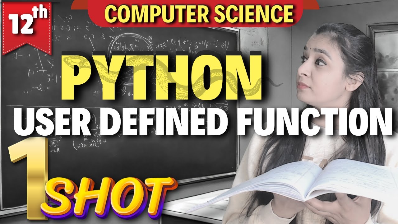 PYTHON - User Defined Functions | ONE CLASS ONE TOPIC SERIES | Class 12 Computer Science #csclass12