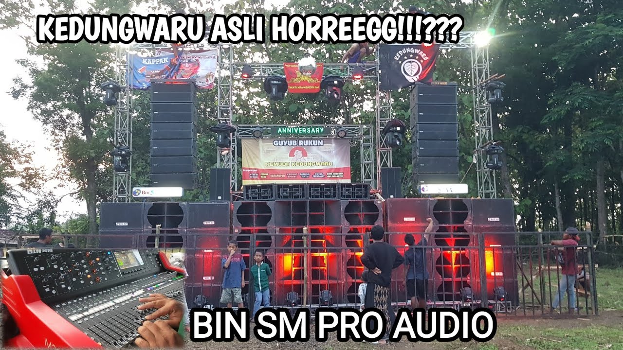 Cek Sound Kedungwaru Horregg Bersama Bin Sm Pro Audio