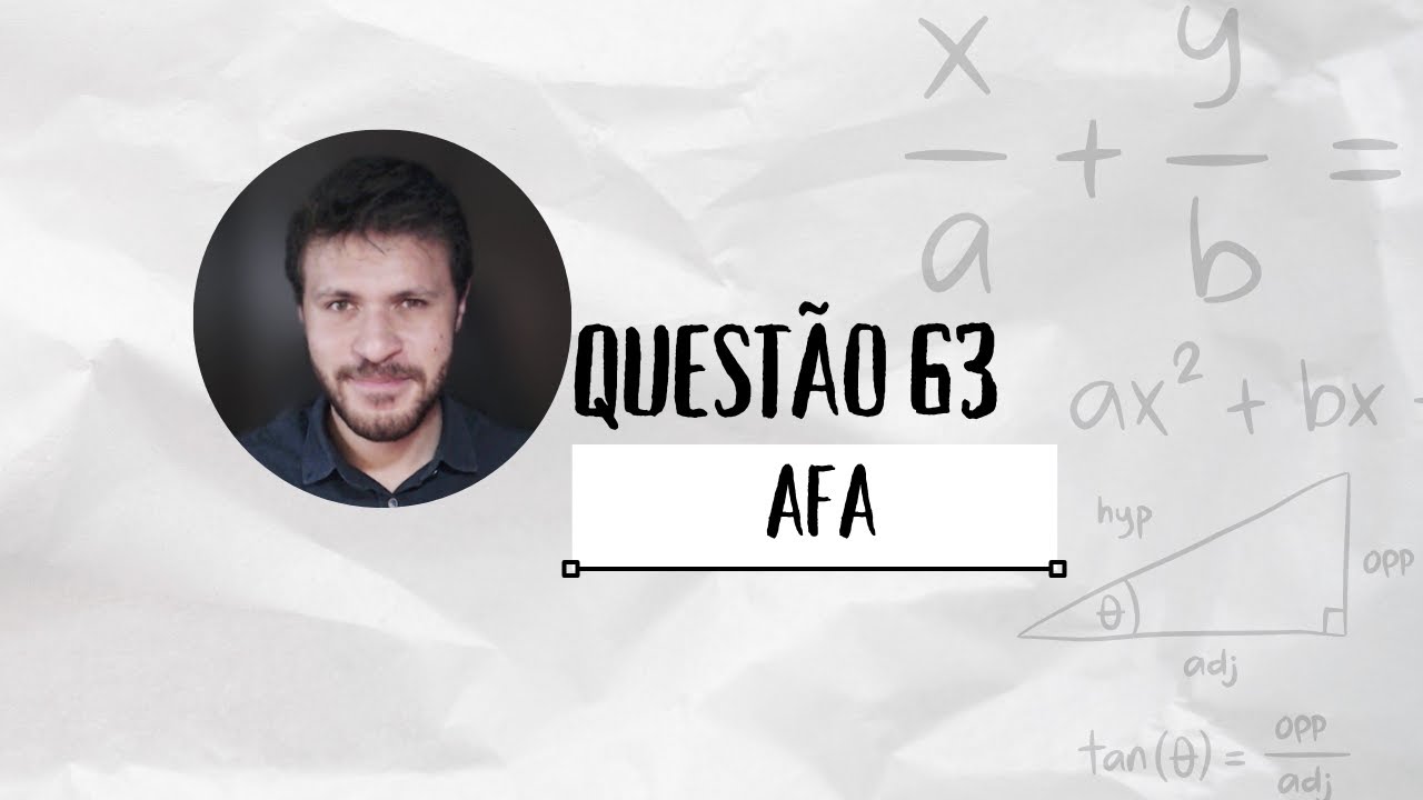 AFA 2023 | Prova A - Questão 63