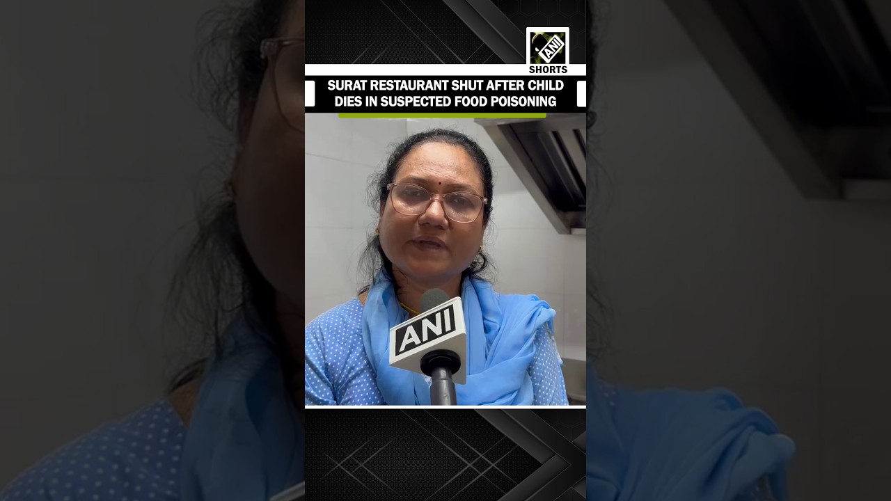 Surat restaurant shut after child dies, three hospitalised in suspected food poisoning