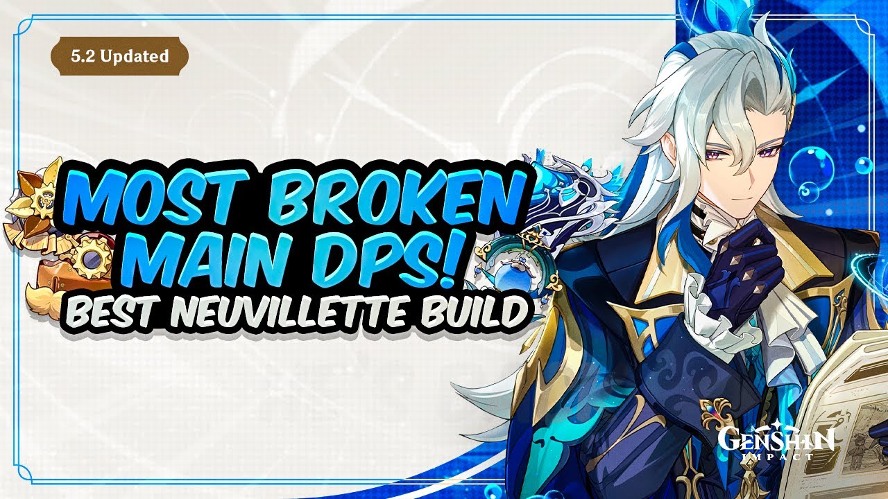 UPDATED NEUVILLETTE GUIDE! Best Neuvillette Build - Artifacts, Weapons & Teams | Genshin Impact