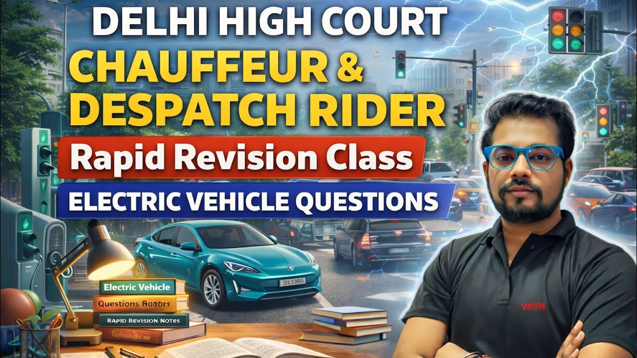 Rapid Revision Class | Delhi High Court Chauffeur Despatch Rider