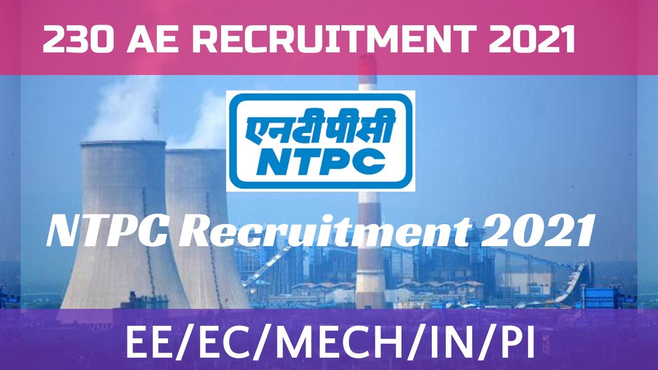 NTPC AE Recruitment 2021 || ntpc assistant engineer vacancy |  #NTPC_AE Full Notification 2021