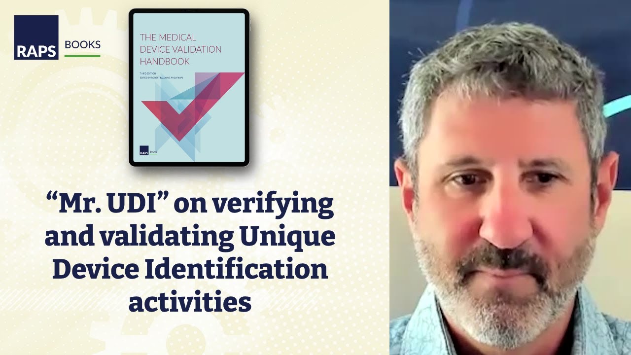 &ldquo;Mr. UDI&rdquo; on verifying and validating Unique Device Identification activities