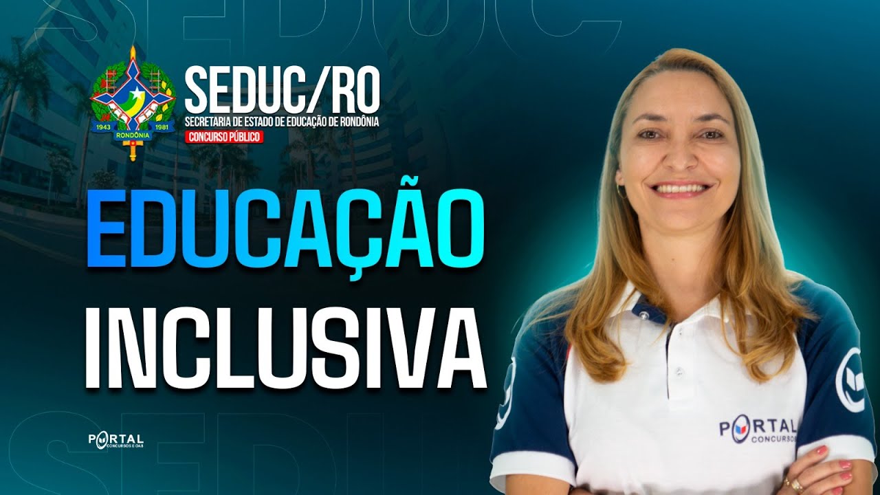 CONCURSO SEDUC/RO: Educação Inclusiva | Com a Profª. Svetlana Ribeiro