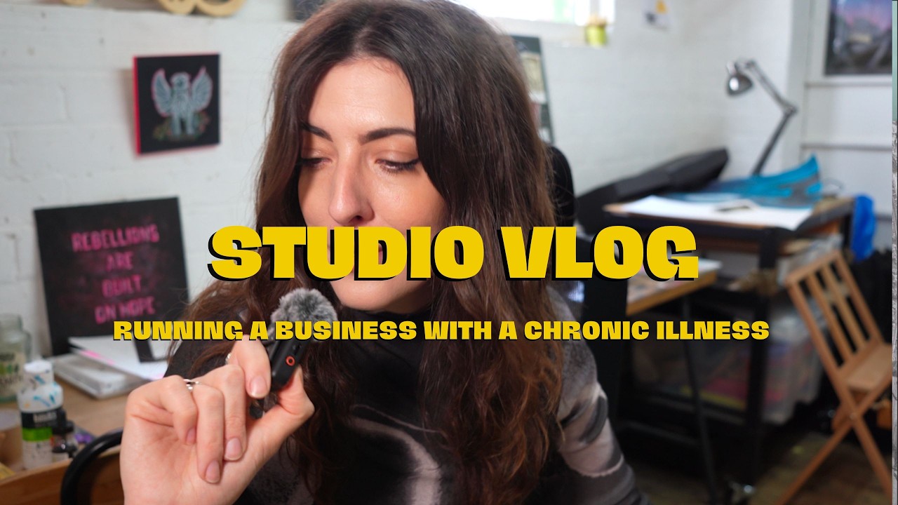 Running a Business with Chronic Illness - Artist Studio Vlog
