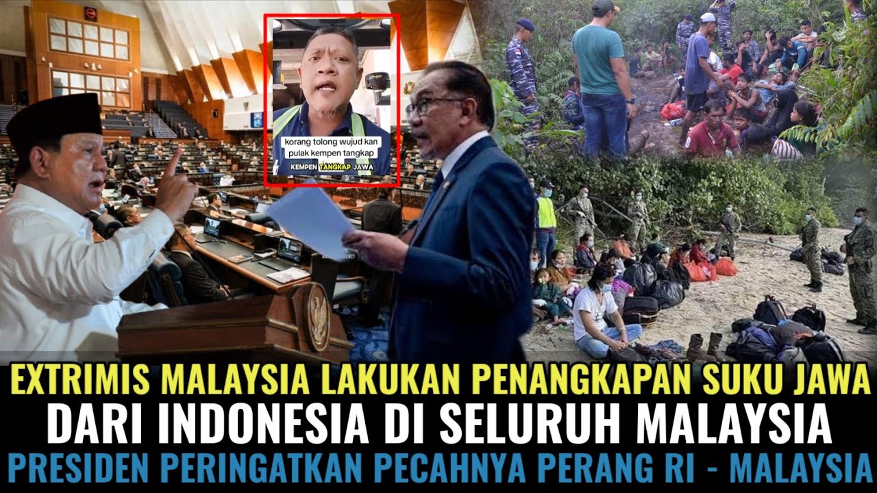 GEMPAR EXTRIMIS MALAYSIA LAKUKAN PENANGKAPAN SUKU JAWA DARI INDONESIA! PERANG RI-MALAYSIA PECAH!