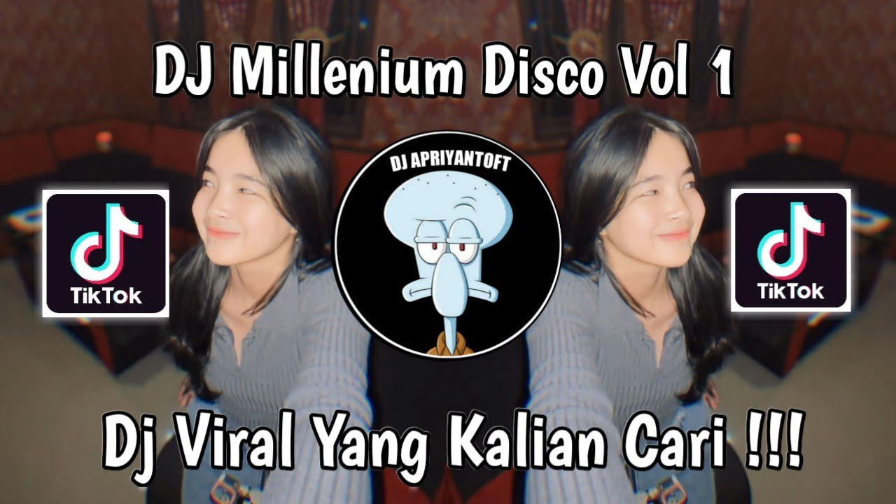DJ MILLENIUM DISCO CLUB VOL 1 VIRAL TIK TOK TERBARU 2024 YANG KALIAN CARI !