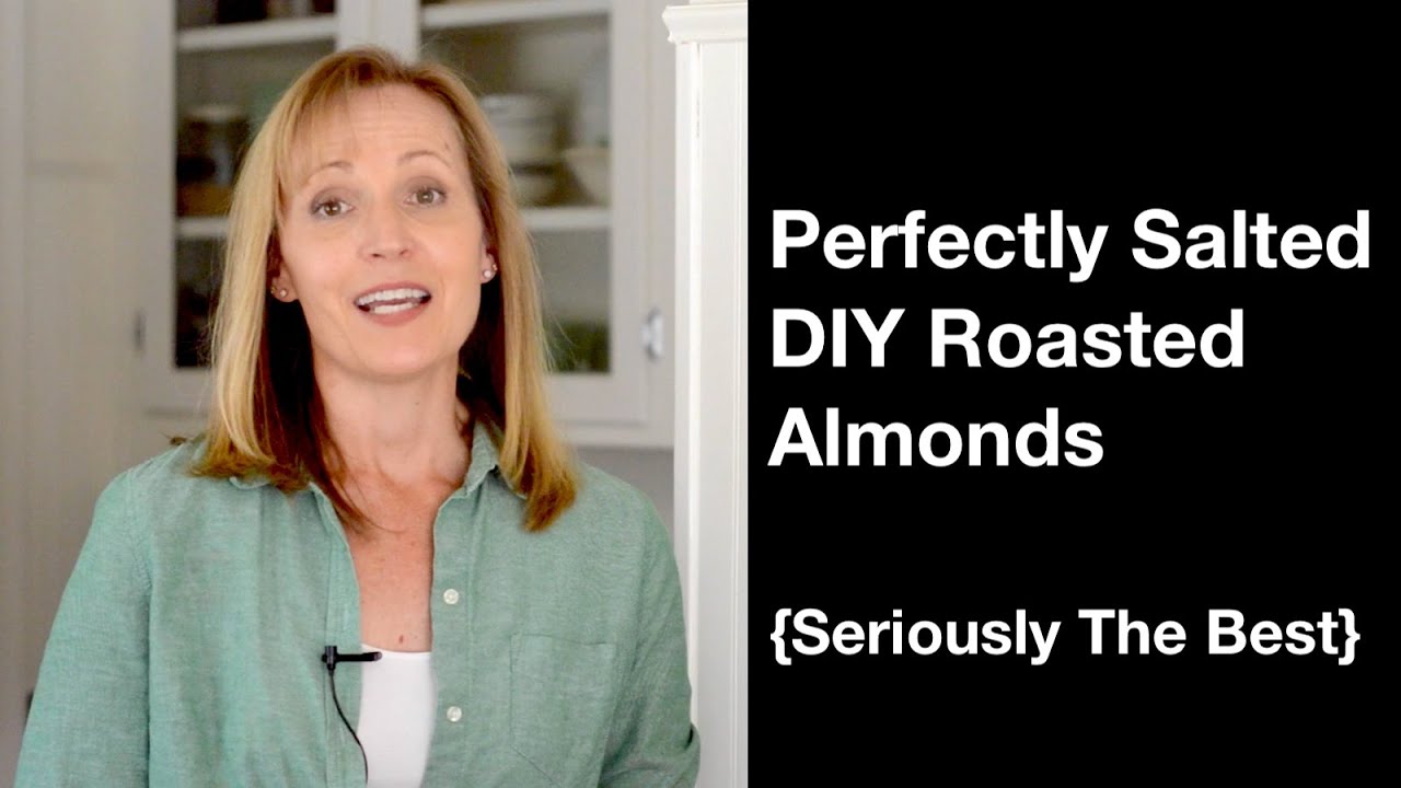 Perfectly Salted DIY Roasted Almonds {Seriously The Best} - AnOregonCottage.com