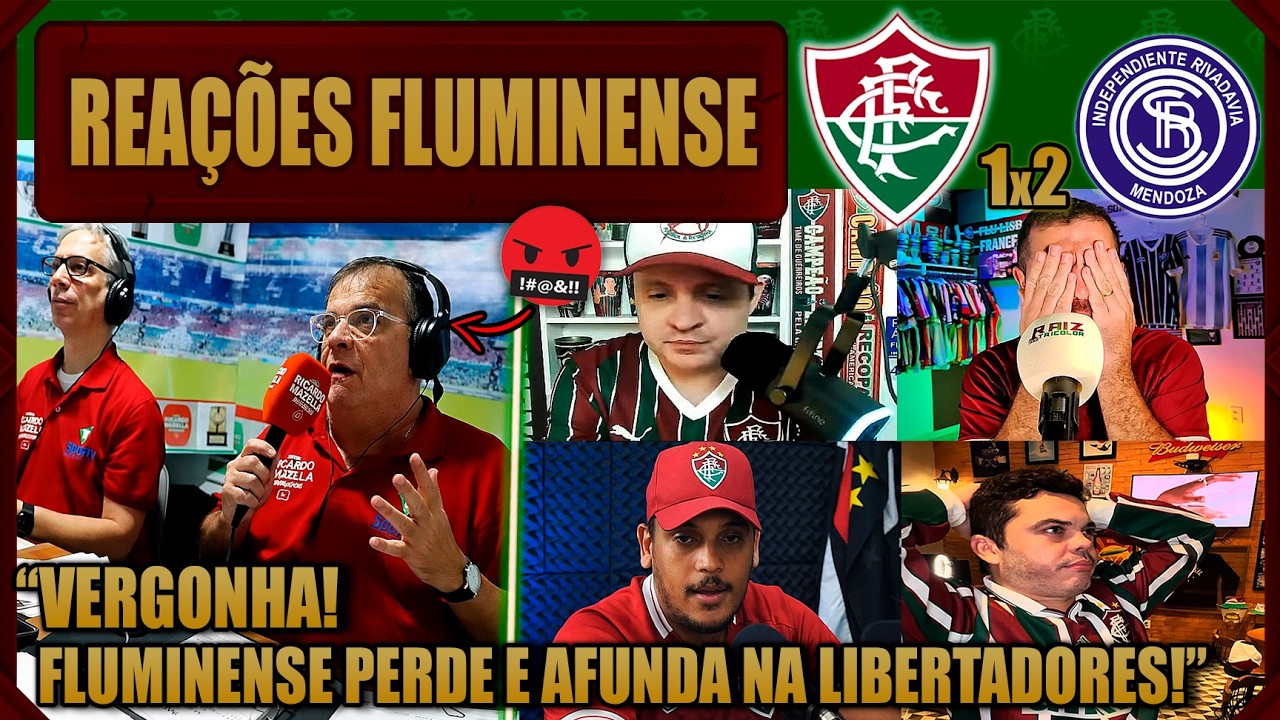 REA&Ccedil;&Otilde;ES do FLUMINENSE - FLUMINENSE 1x2 IND. RIVADAVIA - LIBERTADORES 2026 - VAMOS RIR DO FLUMINENSE