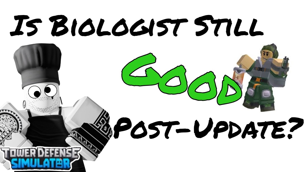 Is Biologist Still GOOD Post-Update? - TDS - R0OGY