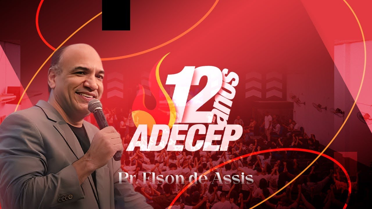 PR. ELSON DE ASSIS - ADECEP 12 ANOS