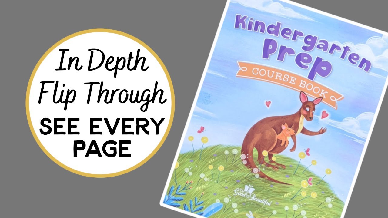 TGTB KINDERGARTEN PREP Course Complete Flip Through || The Good and the Beautiful