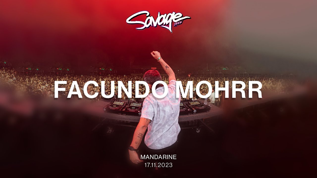 Facundo Mohrr | Savage - December 2023