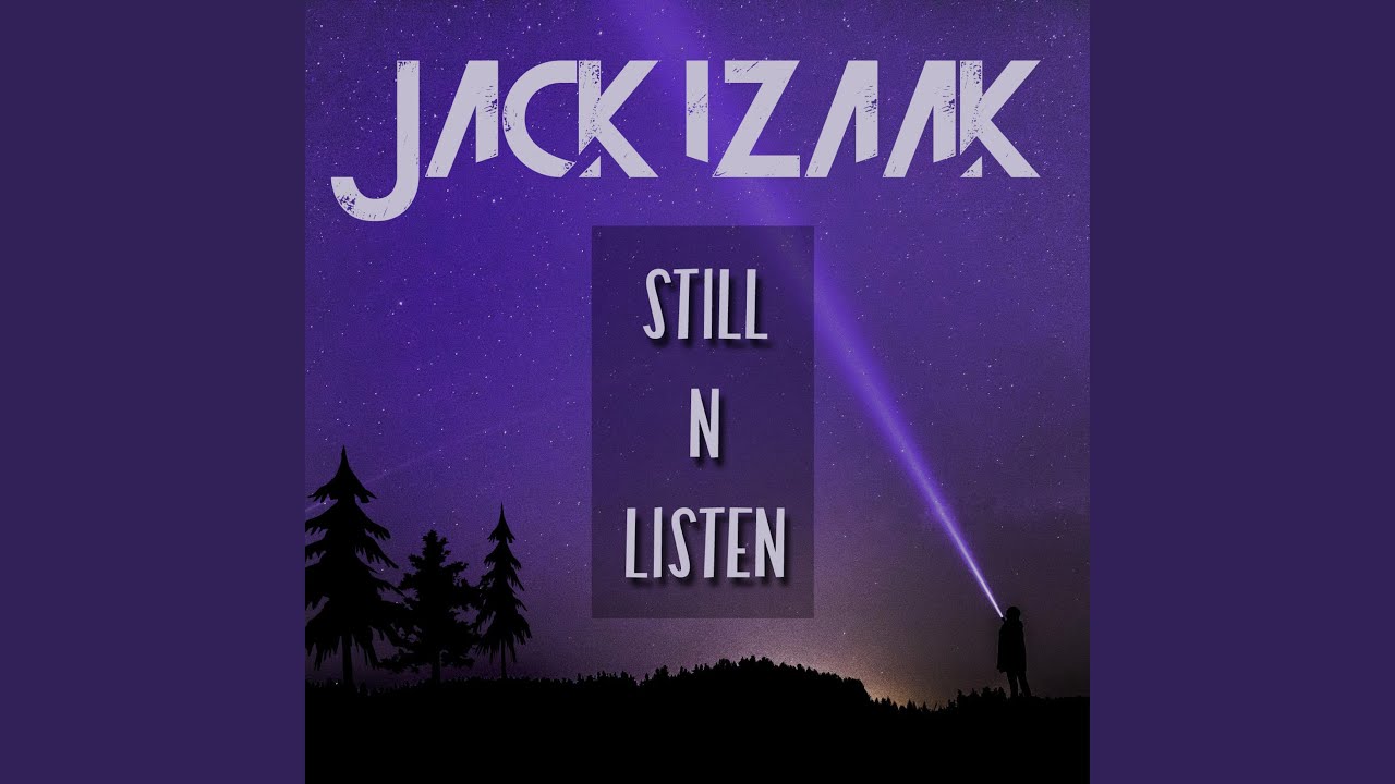 Still N Listen