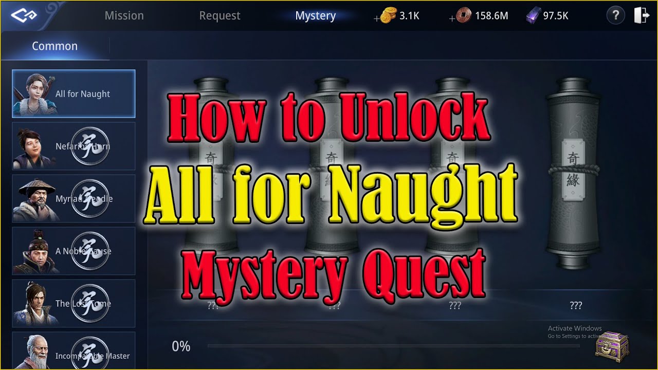 How To Unlock All For Naught Mystery Quest(TAGALOG)