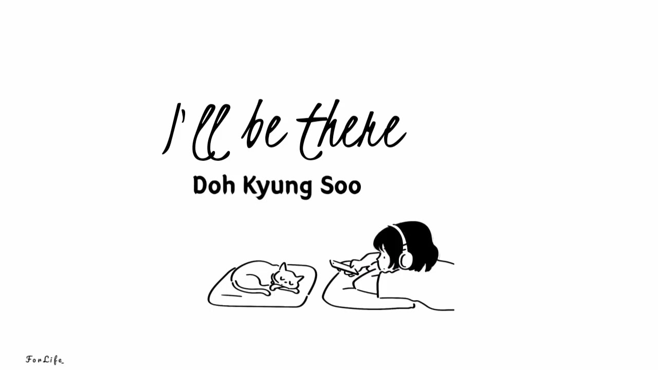 Doh Kyung Soo - I'll Be There // Lirik sub indo