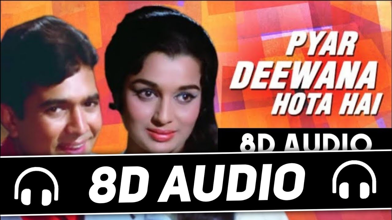 Pyar Deewana Hota Hai (8D Audio) - Kishore Kumar | Kati Patang | 8D Songs Specials Hub | Old 8d Song