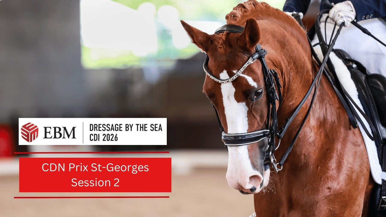 EBM Dressage by the Sea CDI 2026 | CDN Prix St-Georges | Khonke’s Own | Session 1