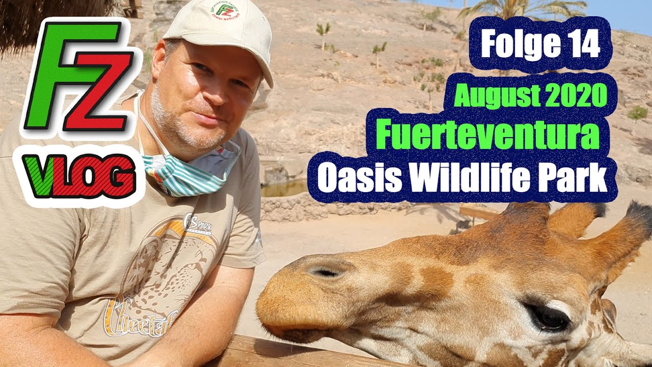 Fuerteventura - Oasis Wildlife Park 2020