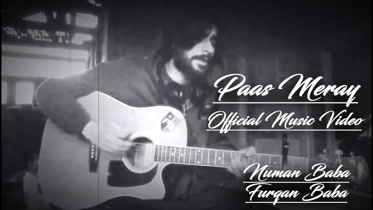 Paas Meray | Latest Urdu Song | Numan Baba & Furqan Baba |
