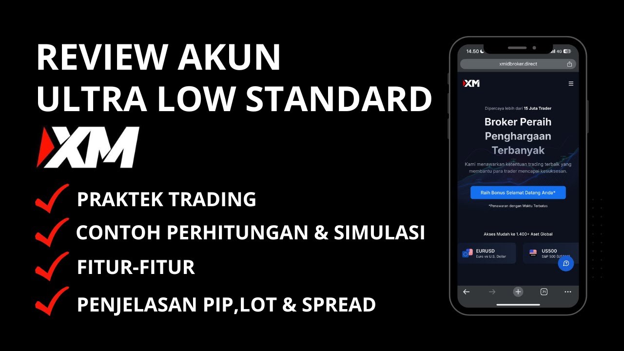 Review Akun Ultra Low Standard Broker XM Secara Detail