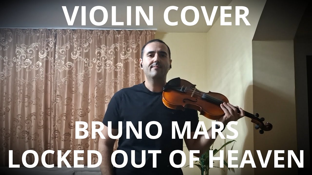 Locked Out of Heaven Violin Version | Bruno Mars Cover by Alex Dumitru