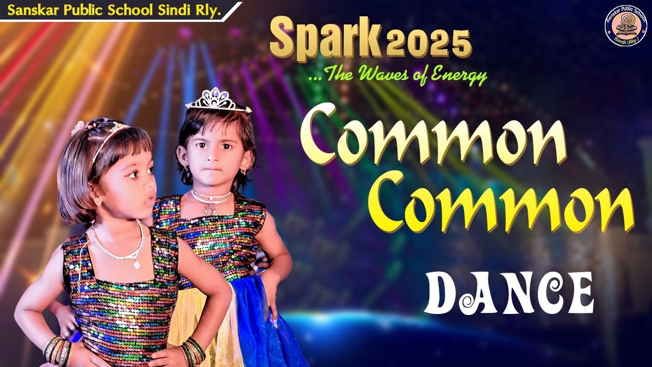 COME ON COME ON TURN THE RADIO ON | SPARK 2025  | Sanskar Public School Sindi Rly.