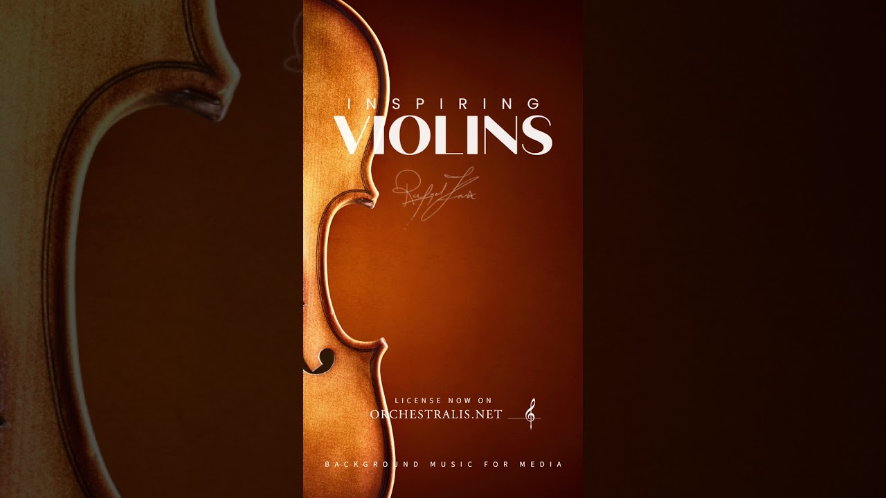 Inspiring Violins #backgroundmusic #classicalmusic #musicforvideos #musicforyoutube