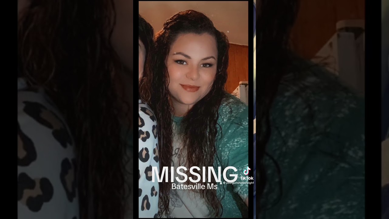 #missing #batesville #mississippi
