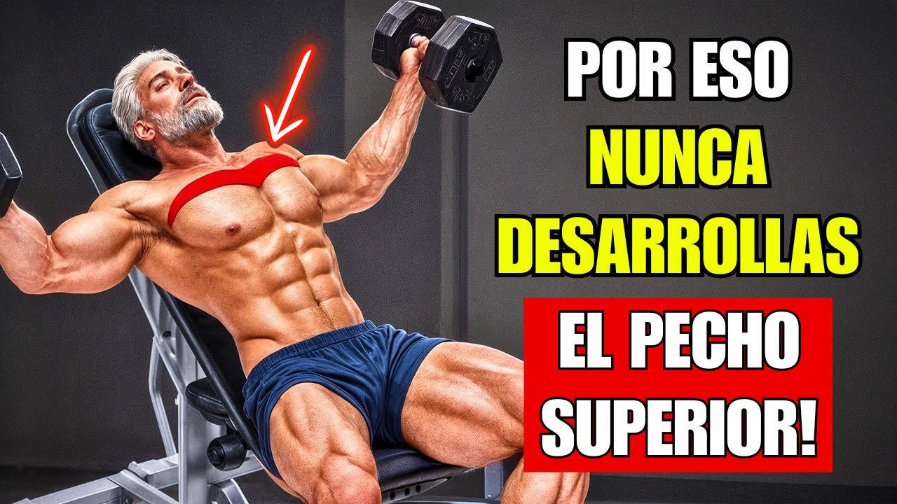 La Verdadera Razón Por la Que el 90% de Los Hombres +40 No Desarrollan el Pecho Superior