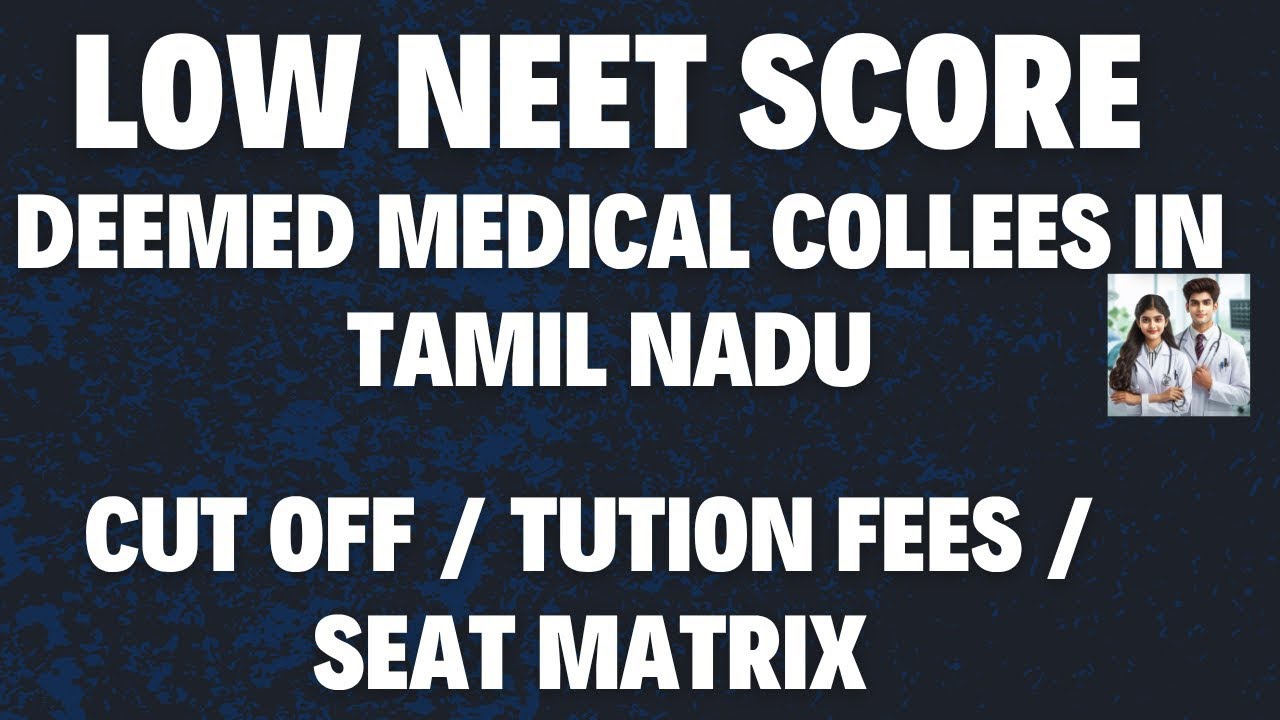 Tamilnadu MBBS colleges for Low NEET Score | Deemed Universities Last 5 Years Cutoff & Rank #nta