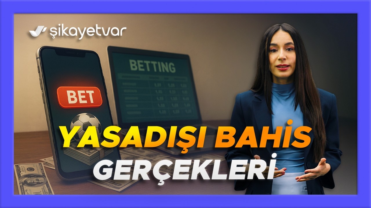 Kolay Para Tuzağı: Yasadışı Sanal Bahis Sitelerinin Gerçek Yüzü | Şikayetvar