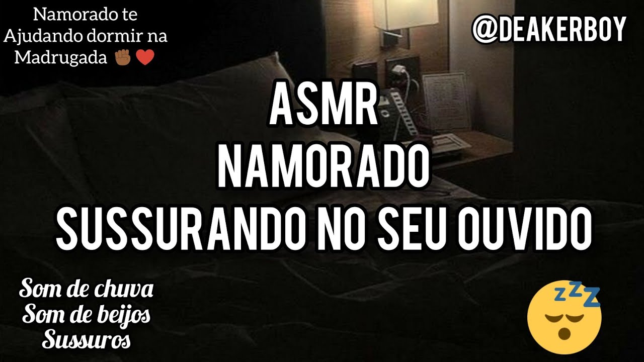 Asmr Namorad0 - Te ajudando a dormir ♥️😴