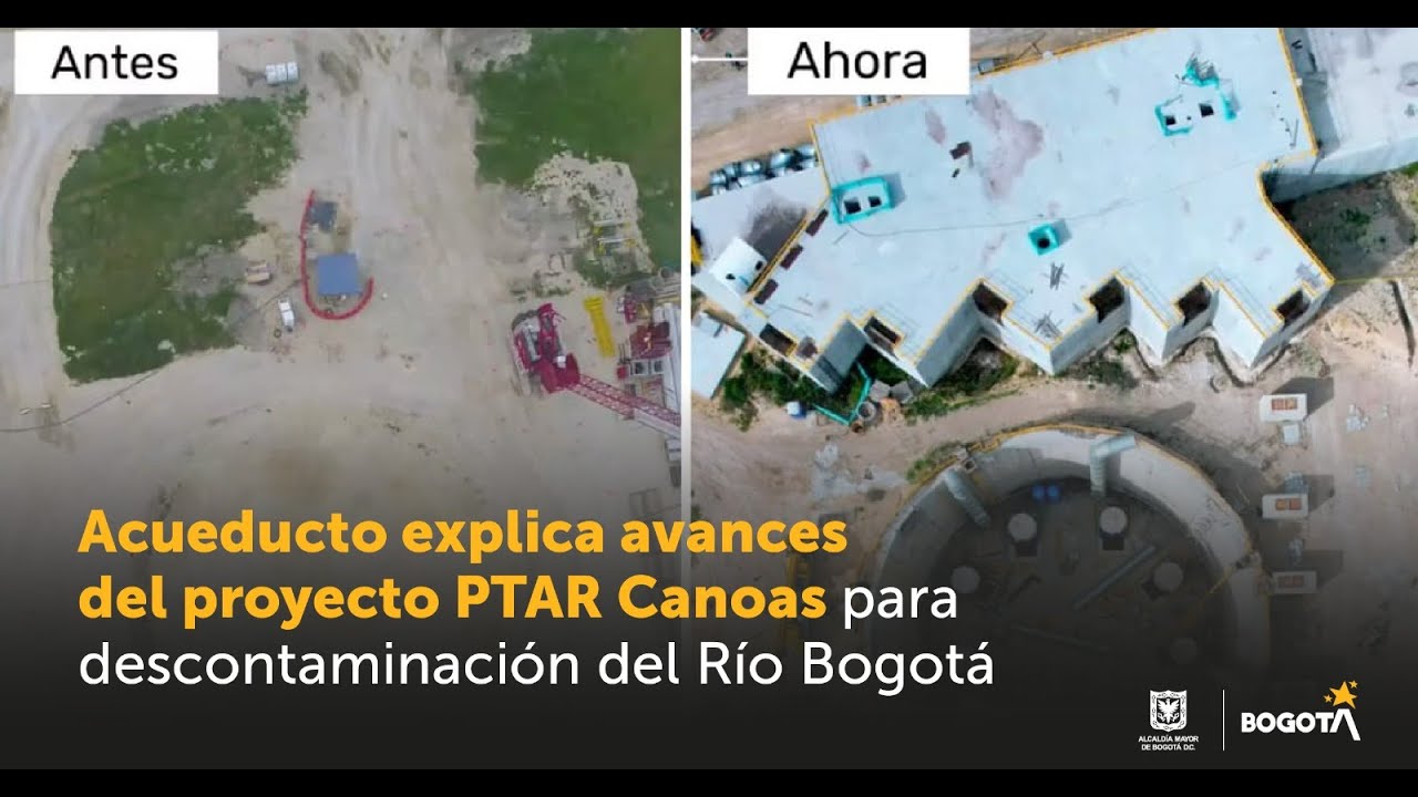 Acueducto explica avances proyecto PTAR Canoas para descontaminación Río Bogotá