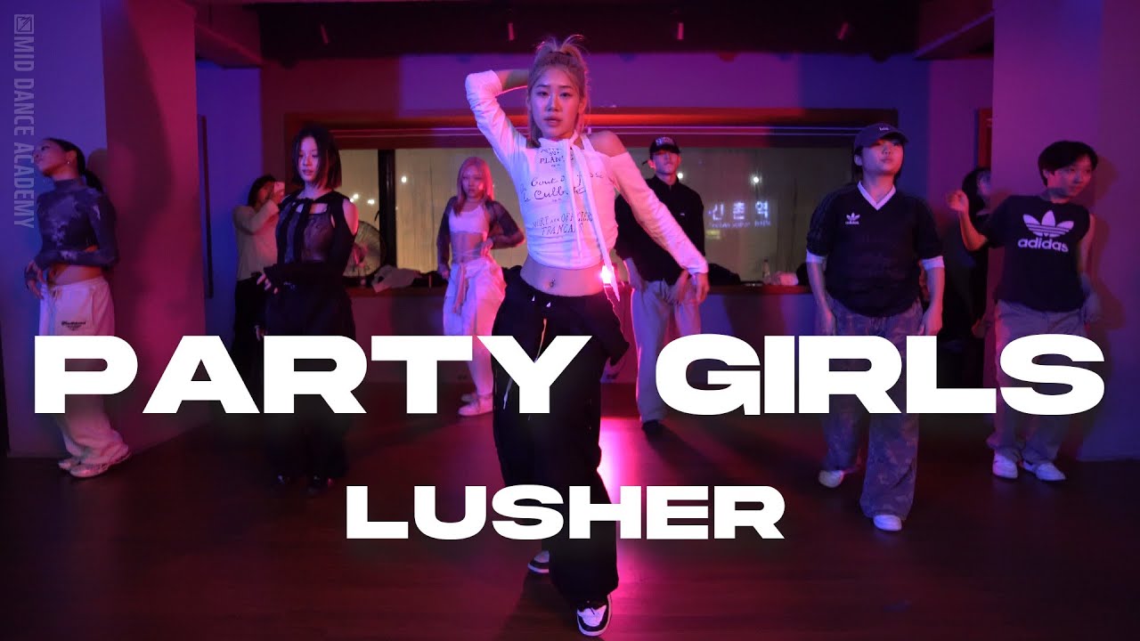 LUSHER ChoreographyㅣVictoria Monét - Party GirlsㅣMID DANCE STUDIO