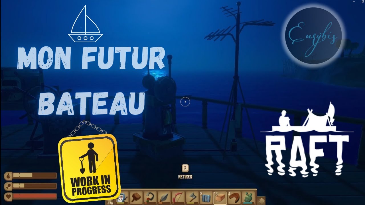 Raft FR // Nouveau radeau en cours de construction