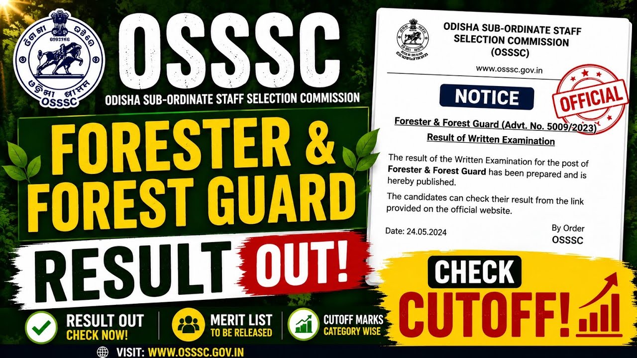 OSSSC forest Guard Result Notice Important Update Upcoming Odisha Government exams & Ri Ari Result