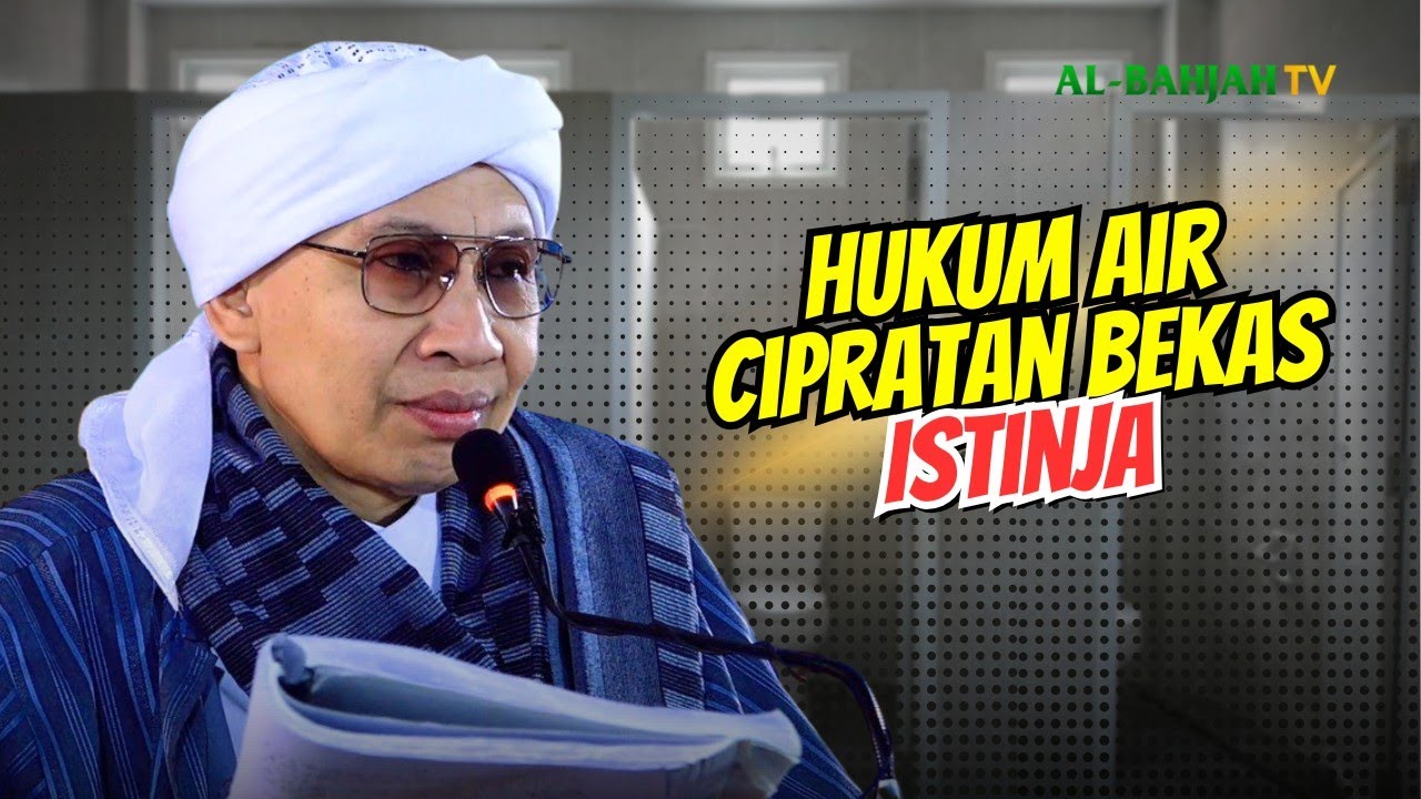 Cipratan Air Bekas Istinja Najis? | Buya Yahya