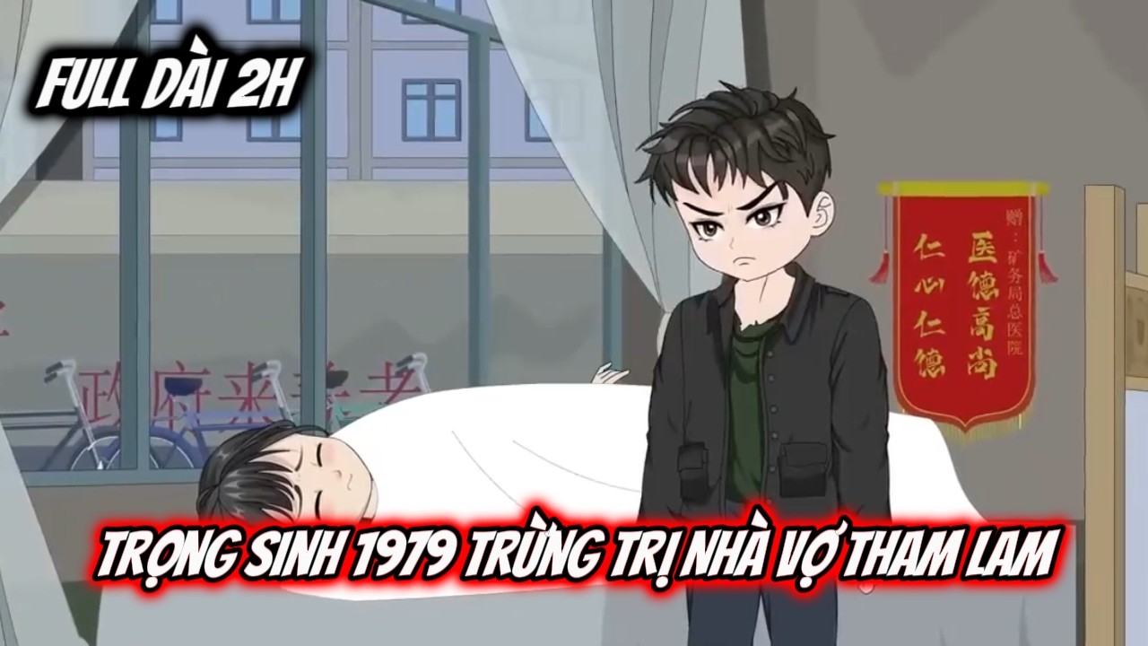 Full Dài 2H Siêu Hay | Trọng Sinh 1979 Trừng Trị Nhà Vợ Tham Lam