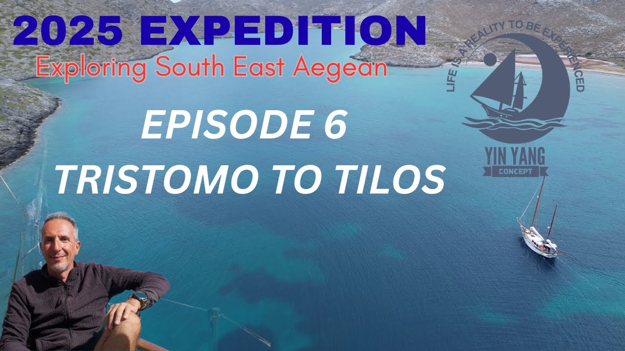 Expedition 2025  Tristomo to Tilos - Episode 6
