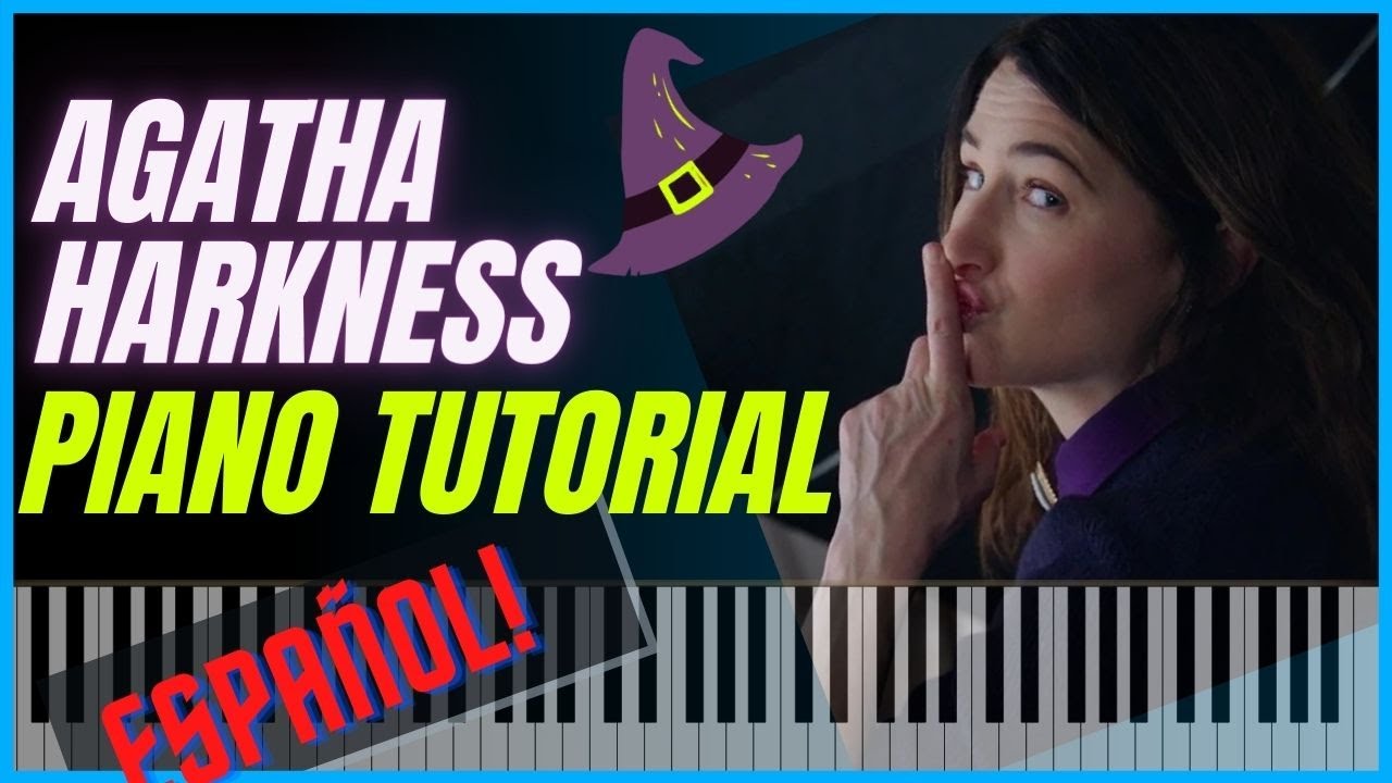 Agatha Harkness / PIANO TUTORIAL en español (Tema principal) WANDAVISION/ Agatha All Along