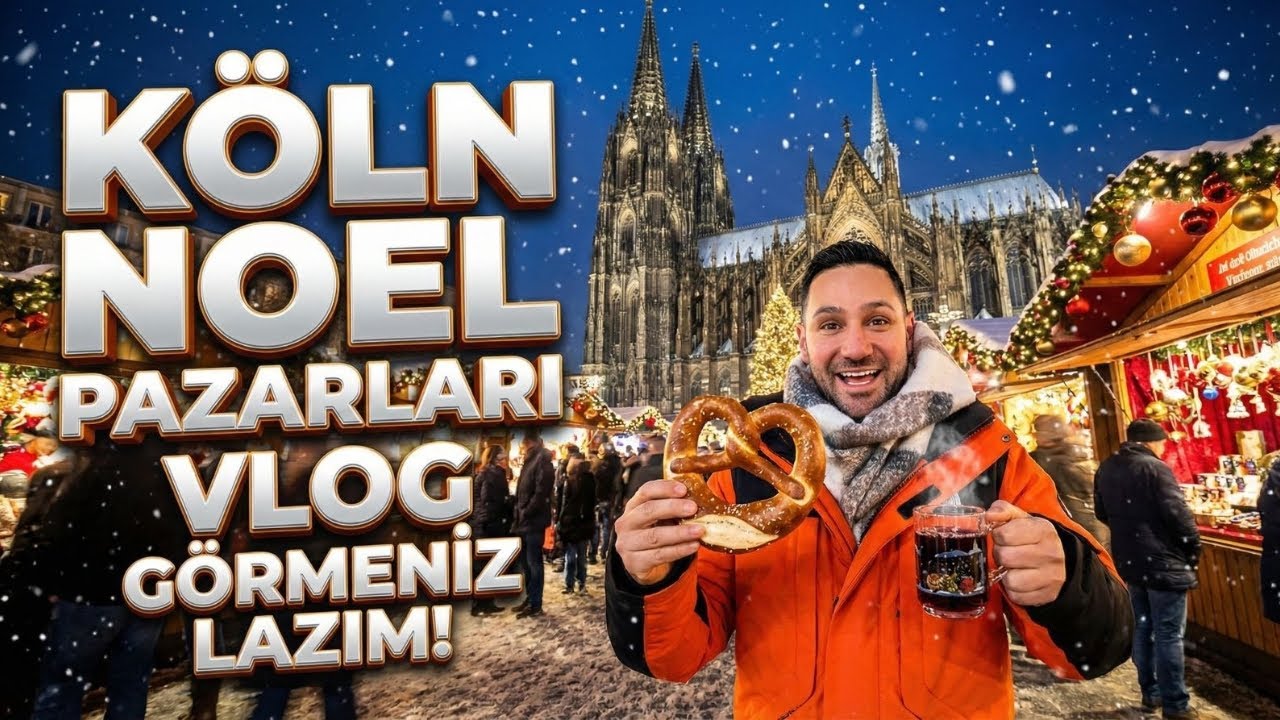 KÖLN GEZİ REHBERİ & NOEL PAZARLARI 🎄 | En İyi Noel Pazarları 😱 | Sokak Lezzetleri, Fiyatlar (VLOG)