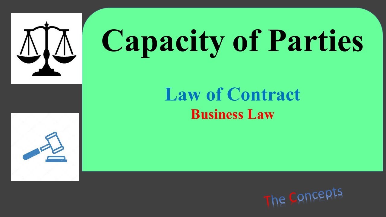 Capacity of Parties in a Contract