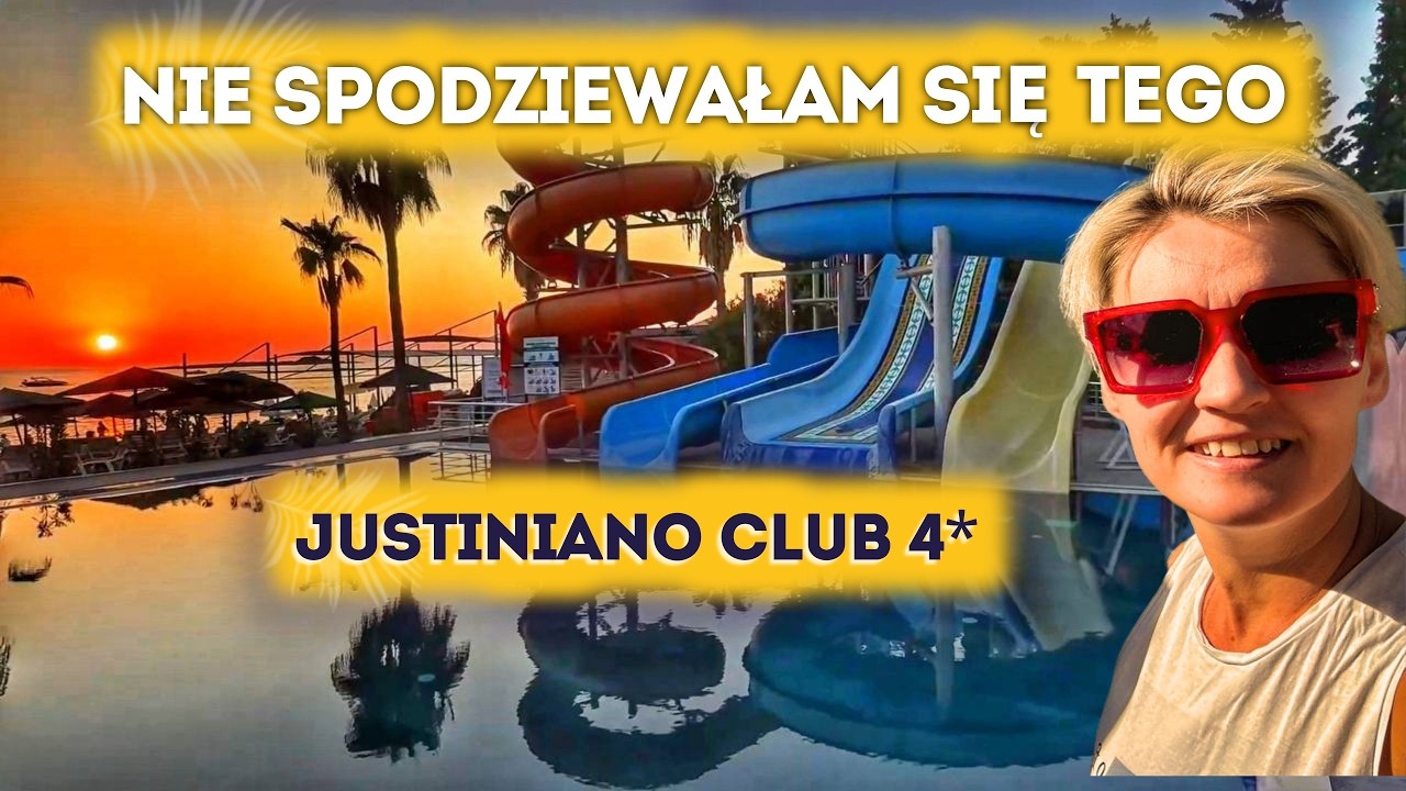 Nie spodziewałam się tego po Justiniano Club Alanya Beach 4★ | Szczera opinia