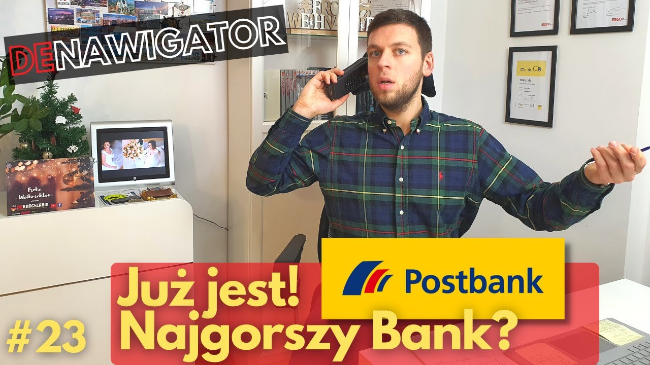 23# Denawigator - Postbank, czy istnieje w Niemczech "najgorszy bank"? Czy istnieje bank idealny?