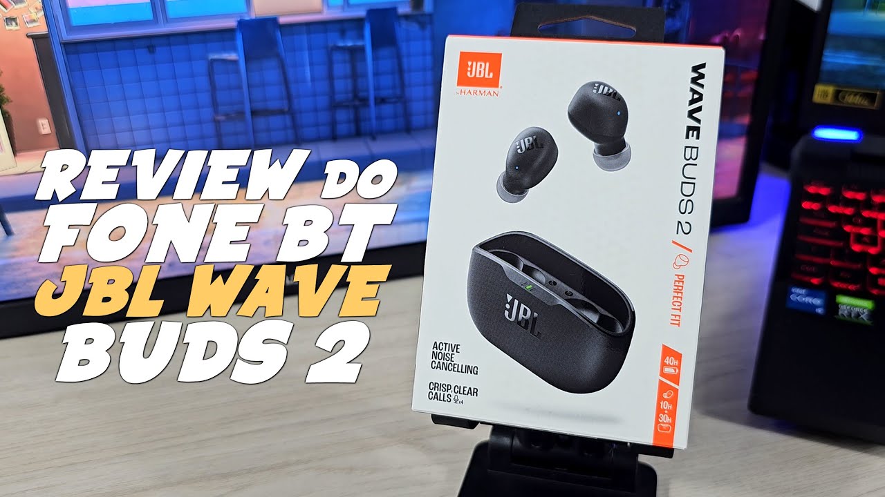 REVIEW: FONE JBL WAVE BUDS 2 c/ Cancelamento de ruído! Vale a pena comprar?