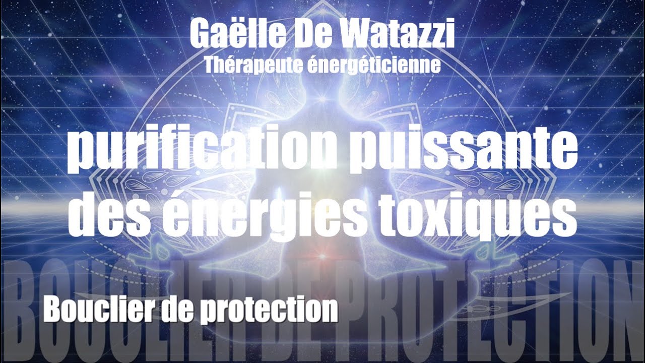 Puissante méditation guidée de purification et protection énergétique