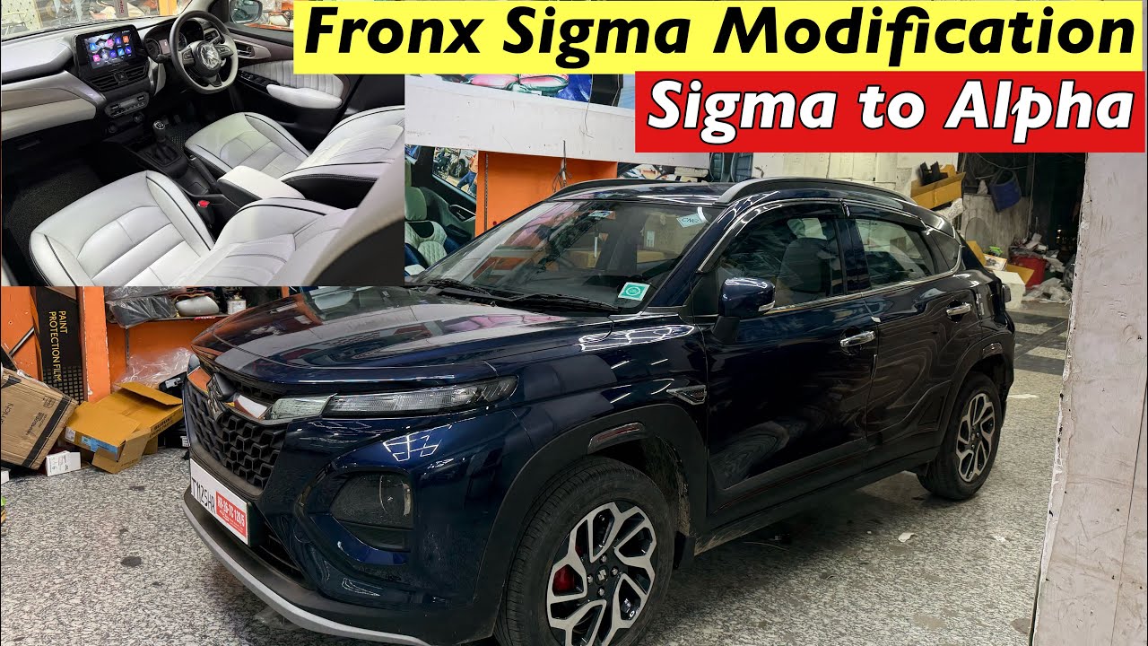 Fronx Sigma Modification | Fronx Base to Top Modification With Price